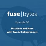 FuseBytes- the best AI Podcast