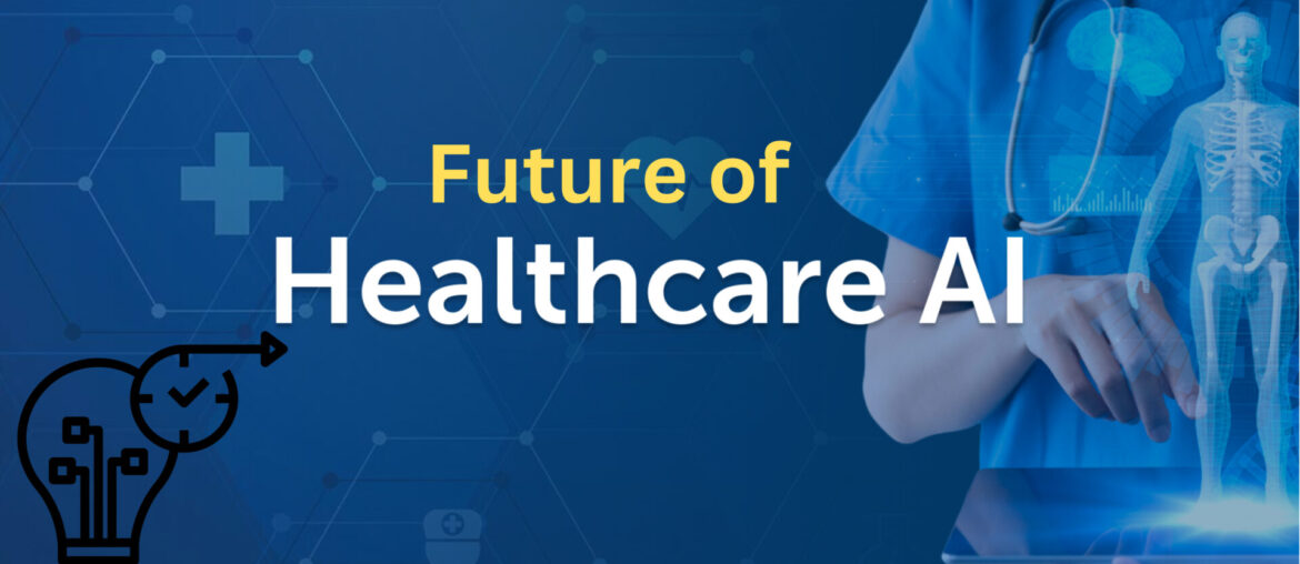 Future of healthcare AI