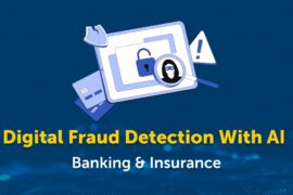 Fraud Detection in the Digital Age: The Role of AI in Banking and Insurance