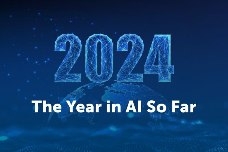 Reflecting on 2024 The Year in AI So Far Fusemachines Insights