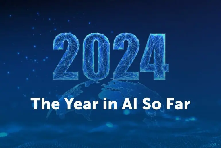 Reflecting on 2024: The Year in AI So Far