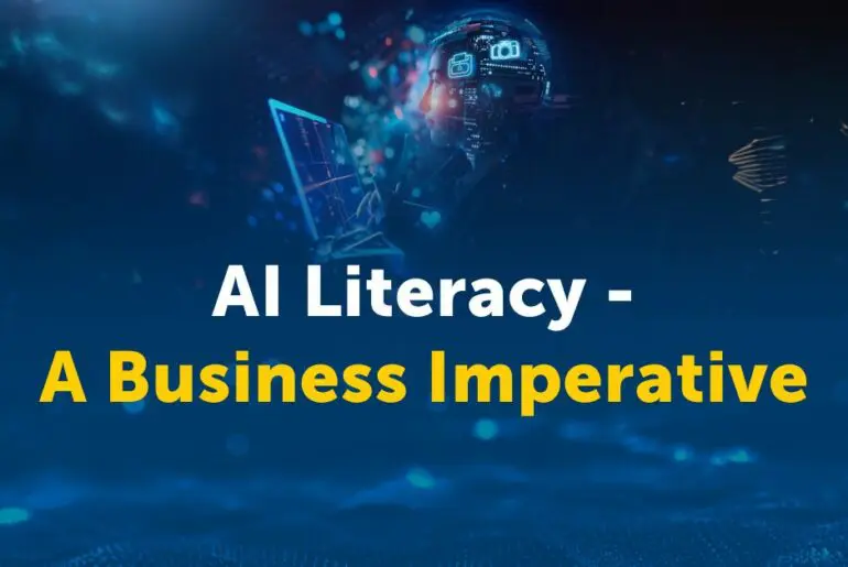 The Business Case for AI Literacy: Empowering Your Workforce with Essential Skills