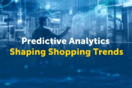 Revolutionizing Retail with AI: How Predictive Analytics is Shaping Shopping Trends