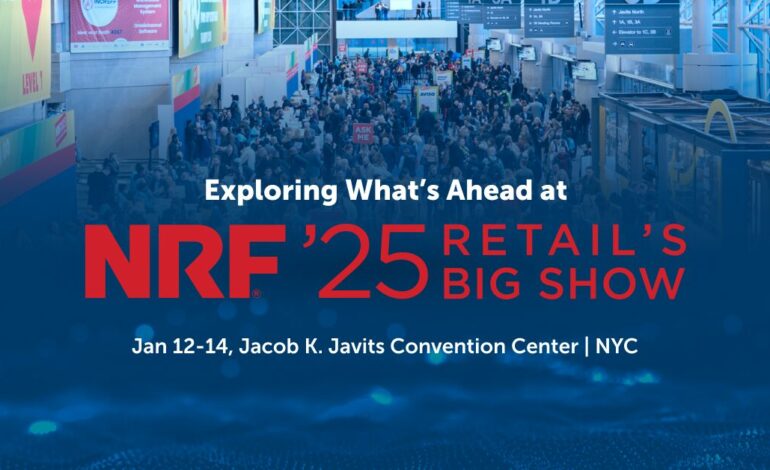 NRF 2025: What to Expect at Retail’s Big Show