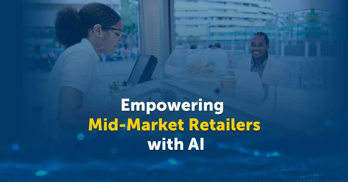 Using AI to Level the Playing Field for Mid Market Retailers