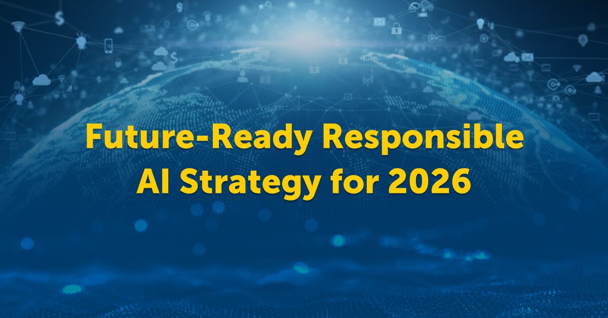 Implementing Responsible AI Without Slowing Innovation in 2026